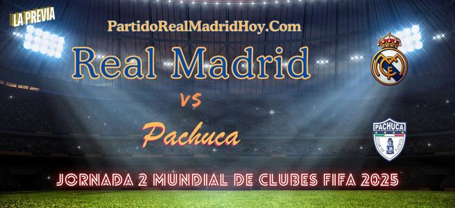 real-madrid-pachuca-mundial-clubes-2025