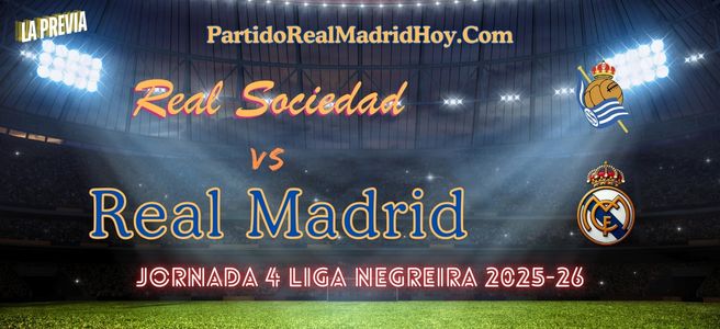 real-sociedad-realmadrid-jornada-4-liga-25-26