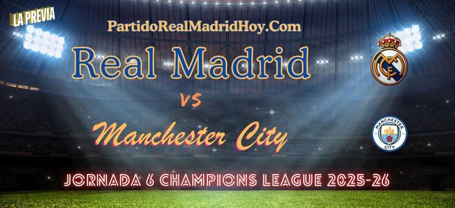 real-madrid-manchester-city-jornada-6-champions-2025-26
