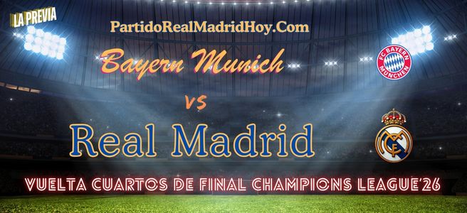 bayern-munich-real-madrid-vuelta-cuartos-final-champions-25-26