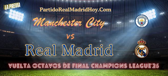 manchester-city-real-madrid-vuelta-octavos-final-champions-25-26