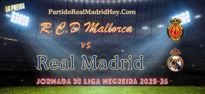 rcd-mallorca-real-madrid-jornada-30-liga