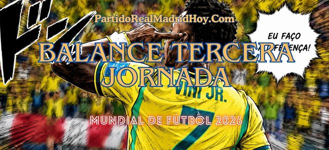 balance-tercera-jornada-mundial-futbol-2026